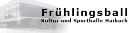 Frühlingsball Kultur und Sporthalle, Haibach